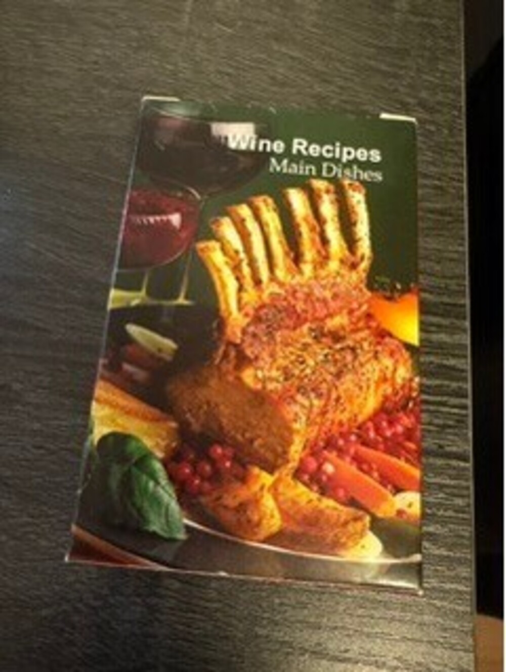 Wine Recipes Main Dishes Cookbook